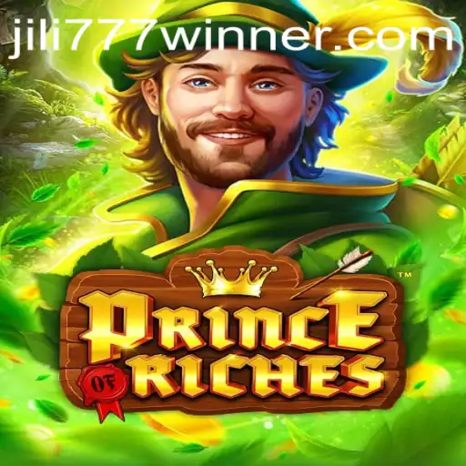 Exploring the Riches: A Deep Dive into PrinceOfRiches and jili777win